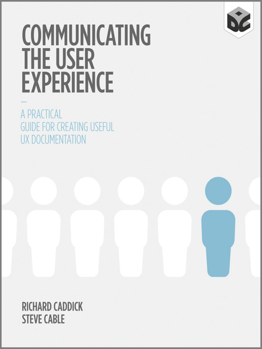 Title details for Communicating the User Experience by Richard Caddick - Available